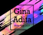 Show Reel 2017nnProjection MappingnMotion GraphicsnVisual Processingnngina.adita@gmail.comn+8180-4356-1807