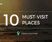 One shouldn&#39;t miss the best places to visit in Visakhapatnam!nnHere are the 10 must-visit places in VisakhapatnamnnVizag!!! Just the name is enough to bring a smile on your face, make you feel the pleasant breeze of the sea, the soothing touch of beach sand under your feet. Once you visit the city you&#39;ll happen to grow an emotional relationship with it. nn1. Kailasagiri: The Kailasagiri Park is well known for its panoramic view, peaceful atmosphere and its scenic beauty, making it a beautiful to