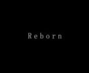 Teaser trailer for Reborn, an upcoming project written by Niko Burkhardt and D.C. Hittle and produced by E Leal Productions