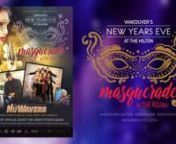 VANCOUVER&#39;S NEW YEARS EVE at the HILTON: MASQUERADE in the ROUND - HILTON VANCOUVER - DECEMBER 31 2016nnReturning on December 31, 2016 for a third year as this city’s premiere end of the year party, Vancouver&#39;s New Year Eve at the Hilton​: Masquerade in the Round will whisk our audience into a world with music, dance, aerial acrobatics and many surprises that will leave you breathless and entertained! The Hilton Vancouver Washington​ Heritage Ballroom will be transformed into a specially d