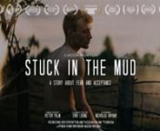 Stuck In The Mud is the reflection of vulnerability in a young fighter. nnAwards:n- Best Documentary Short at Independent Shorts Silver Awardsn- Best Documentary Short at Rome Movie Awardsn- Best Documentary Short at Hollywood Gold Awardsn- Best documentary short at TMFF - The Monthly Film Festivaln- Best Documentary Short at The London Movie Awardsn- Best Documentary Short at Paris Film Awardsn- Best Cinematography at Paris Film Awardsn- Best Cinematography at Rome Movie Awardsn- Best Cinematog