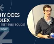 Why does Solex lab test bulk solids? We discuss with Devon Robinson, Applications Engineer at Solex Thermal Science.