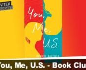 Marisa Serafini (@serafinitv) and I are book lovers and we&#39;ve decided to do a monthly in-depth book discussion. Our 16th book is You, Me, U.S., written by Brigitte Bautista, and next month we&#39;ll be chatting about Lawrence Thornton&#39;s Imagining Argentina.nnWhat&#39;s You, Me, U.S. about? nn