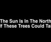 The Sun Is In The Northn(Historical video clip sources)nn- Atomic Alert : Encyclopaedia Britannica Films : Free Download, Borrow, and Streaming : Internet Archivenn- About Fallout (1963) : U.S. Department of Defense, Office of Civil Defense : Free Download, Borrow, and Streaming : Internet ArchivennRadar Secrets : Free Download, Borrow, and Streaming : Internet Archivenn- U.S. ATOMIC BOMB TEST AT BIKINI ATOLL OPERATION CROSSROADS42244b : PeriscopeFilm : Free Download, Borrow, and Streaming : I
