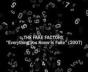 THE FAKE FACTORY