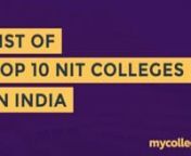 India is home to some of the top-rated NITs colleges which we cover in this video with all suitable details. So, do watch this video till the end and hit the like and subscribe button to stay tuned for the next update and don&#39;t forget to leave a comment to let us know which college suits you.nnHere is the list :n1. NIT Trichy (NITT) - https://bit.ly/3fUbp2In2. NIT Karnataka (NITK) - https://bit.ly/3ghK89sn3. NIT Rourkela (NITRKL) - https://bit.ly/3uUy6bcn4. NIT Warangal (NITW) - https://bit.ly/3