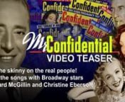 A NEW STAGE MUSICAL based on an amazing TRUE STORY of family, dreams, innocence, love and scandal! When Bob Harrison created Confidential Magazine in 1952 he gave the public what it wanted. Gossip, humor, and sex. Soon Bob wasn’t just TELLING the story, he BECAME the story, with headlines, scandal, and a wild ride of his own.