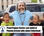 In this short edition of the Proud Poppas Stories, we talk with Proud Father, Lavi-Judah from Phoenix, Arizona. nnLearn more about - Proud Poppas United visit nwww.ProudPoppasUnited.comnFacebook.com/ProudPoppasUnitednnBrought to you by Tyrone Z. McCants of Zire PhotographynnFollow Us Online: n@ProudPoppas : Facebook and Instagram n@ZirePhotos : Facebook, Instagram, and TwitternnWebsite: https://www.zirephotography.comnEmail: info@zirephotography.comnnChannel Donations : To Donate - Ref: Proud Po