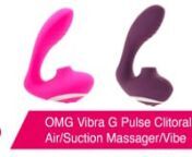 https://www.pinkcherry.com/products/omg-vibra-g-pulse-clitoral-air-massager (In Purple from PinkCherry US)nhttps://www.pinkcherry.ca/products/omg-vibra-g-pulse-clitoral-air-massager (In Purple from PinkCherry Canada)nnOMG Vibra G Pulse Clitoral Air/Suction Massager/Vibe in Pink:nhttps://www.pinkcherry.com/products/omg-vibra-g-pulse-clitoral-air-massager (PinkCherry US)nhttps://www.pinkcherry.ca/products/omg-vibra-g-pulse-clitoral-air-massager (PinkCherry Canada)nn--nnWe know that some of you pos