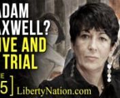 The trial of the long-time girlfriend and suspected accomplice of Jeffrey Epstein is finally underway. What will come out in court about Ghislaine Maxwell?nnVisit Liberty Nation and read articles related to this topic here: nhttps://www.libertynation.com/?s=Ghislaine+Maxwell