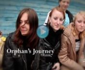 Orphan&#39;s Journey: The Trafficking of Russian OrphansnThis is the story of five Russian teen orphans who come face to face with human trafficking. nnOver 17,000 Russian teens graduate orphanages each year at age 16. They are sent to the nearest large city with little to no life skills to cope leaving them highly vulnerable. Over half of the girls will be forced into prostitution.nniEmpathize, in collaboration with various orphan outreaches, is navigating how best to lead orphan girls through this