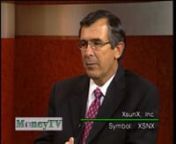 On MoneyTV with Donald Baillargeon, the CEO of XSNX talks about their marketing efforts to Korean manufacturers.