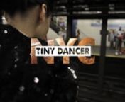 NYC Tiny Dancer - Teaser Trailer from tiny jewels com