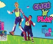 Help Dianna David bring &#39;&#39;Click &#39;N&#39; Play&#39;&#39; to Edmonton Fringe FestivalnnA show that teaches kids the importance of balancing life in the digital world with life in the real world.nnCLICK `N` PLAY has the visual appeal of Yo Gabba Gabba, and it is punchy enough to turn HDTV to shame.Sending young audiences to the arguably unknown pre-Facebook and iPad era, this non-stop entertaining theatre production aims to reach the minds of the turn of the century techy babies. With computer clicks to dance