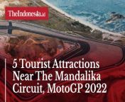 The Mandalika Circuit in Central Lombok Regency, West Nusa Tenggara Province, is ready to host a world-class racing event, MotoGP 2022.&#60;br/&#62;&#60;br/&#62;Not only facing the Indian Ocean, but Mandalika Circuit is also strategic to many tourist attractions. &#60;br/&#62;&#60;br/&#62;Quoted from the online travel platform, Pegipegi, here are five tourist attractions near the Mandalika Circuit.&#60;br/&#62;&#60;br/&#62;&#60;br/&#62;&#60;br/&#62;&#60;br/&#62;Voice Over / Video Editor: Aulia Hafisa / Praba Mustika&#60;br/&#62;==================================&#60;br/&#62;&#60;br/&#62;Homepage: https://www.suara.com&#60;br/&#62;Facebook Fan Page: https://www.facebook.com/suaradotcom&#60;br/&#62;Instagram:https://www.instagram.com/suaradotcom/&#60;br/&#62;Twitter:https://twitter.com/suaradotcom
