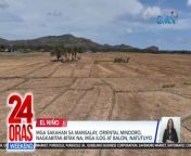 Umabot na sa limang bayan sa Oriental at Occidental Mindoro ang isinailalim sa state of calamity dahil sa El Niño.&#60;br/&#62;&#60;br/&#62;&#60;br/&#62;24 Oras Weekend is GMA Network’s flagship newscast, anchored by Ivan Mayrina and Pia Arcangel. It airs on GMA-7, Saturdays and Sundays at 5:30 PM (PHL Time). For more videos from 24 Oras Weekend, visit http://www.gmanews.tv/24orasweekend.&#60;br/&#62;&#60;br/&#62;#GMAIntegratedNews #KapusoStream&#60;br/&#62;&#60;br/&#62;Breaking news and stories from the Philippines and abroad:&#60;br/&#62;GMA Integrated News Portal: http://www.gmanews.tv&#60;br/&#62;Facebook: http://www.facebook.com/gmanews&#60;br/&#62;TikTok: https://www.tiktok.com/@gmanews&#60;br/&#62;Twitter: http://www.twitter.com/gmanews&#60;br/&#62;Instagram: http://www.instagram.com/gmanews&#60;br/&#62;&#60;br/&#62;GMA Network Kapuso programs on GMA Pinoy TV: https://gmapinoytv.com/subscribe