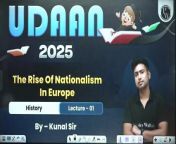 The Rise Of Nationalism In Europe: Kunal Sir &#60;br/&#62;&#60;br/&#62;Subject : Sst&#60;br/&#62;Lecture No. 1&#60;br/&#62;Date : April 15, 2024
