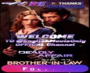 Deadly Affair With My Brother In Law Full Movie