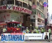 Sugatan ang 2 Pinoy sa sunog sa Hong Kong!&#60;br/&#62;&#60;br/&#62;&#60;br/&#62;Balitanghali is the daily noontime newscast of GTV anchored by Raffy Tima and Connie Sison. It airs Mondays to Fridays at 10:30 AM (PHL Time). For more videos from Balitanghali, visit http://www.gmanews.tv/balitanghali.&#60;br/&#62;&#60;br/&#62;#GMAIntegratedNews #KapusoStream&#60;br/&#62;&#60;br/&#62;Breaking news and stories from the Philippines and abroad:&#60;br/&#62;GMA Integrated News Portal: http://www.gmanews.tv&#60;br/&#62;Facebook: http://www.facebook.com/gmanews&#60;br/&#62;TikTok: https://www.tiktok.com/@gmanews&#60;br/&#62;Twitter: http://www.twitter.com/gmanews&#60;br/&#62;Instagram: http://www.instagram.com/gmanews&#60;br/&#62;&#60;br/&#62;GMA Network Kapuso programs on GMA Pinoy TV: https://gmapinoytv.com/subscribe