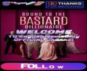 Bound to The Bastard Billionaire | Full Movie 2024 #drama #drama2024 #dramamovies #dramafilm #Trending #Viral from insta live slip