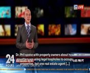 Dr. Phil left speechless after real estate agent claims that squatting is justified by colonization&#60;br/&#62;