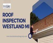 Looking for top experts for a roof inspection service in Westland, MI? Contact Incore Restoration Group, LLC! Their experts can offer you exceptional &amp; affordable services with 24/7 assistance.&#60;br/&#62;&#60;br/&#62;Url : www.incorerestorationgroup.com/roof-inspection-westland-mi/&#60;br/&#62;