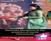 Rashmika Mandanna at the premiere of movie Heeramandi