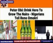 Peter Obi: Drink Hero To Grow The Naira - Nigerians Tell Reno Omokri ~ OsazuwaAkonedo ###Obidients #School #Anambra #Beer #Hero #Naira #Obi #Omokri #Peter #Reno Some Nigerians Have Called On A Popular Social Media User And Former Presidential Spokesperson On New Media, Reno Omokri To Patronize Hero Beer As A Way To Prove His Sincerity In His Campaign Of Buy Made In Nigeria Products To Grow The Naira. https://osazuwaakonedo.news/peter-obi-drink-hero-to-grow-the-naira-nigerians-tell-reno-omokri/26/04/2024/ #Issues Published: April 26th, 2024 Reshared: April 26, 2024 12:53 pm