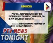 PTV temporarily off air from Maundy Thursday to Black Saturday&#60;br/&#62;