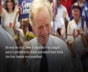 Former U.S. Sen. Joe Lieberman of Connecticut, who nearly won the vice presidency on the Democratic ticket with Al Gore in the disputed 2000 election and who almost became Republican John McCain’s running mate eight years later, has died, according to a statement issued by his family.