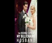 The Double Life of my billionaire husband - Uncut Full Movie
