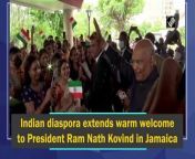 Indian diaspora extended a warm welcome to President Ram Nath Kovind at a hotel in Kingston, Jamaica on May 16. President Kovind is on a four-day State visit to Jamaica. It is the first-ever visit by an Indian Head of State.&#60;br/&#62;