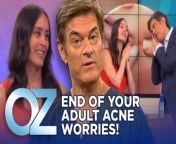 Twenty percent of women suffer from adult acne and many of them have symptoms much worse than when they were teenagers. Dr. Oz reveals the shocking causes of adult acne and the unexpected solutions that will get your skin smooth and radiant in no time.