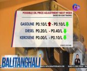Posibleng may rollback ulit sa mga produktong petrolyo sa susunod na linggo.&#60;br/&#62;&#60;br/&#62;&#60;br/&#62;Balitanghali is the daily noontime newscast of GTV anchored by Raffy Tima and Connie Sison. It airs Mondays to Fridays at 10:30 AM (PHL Time). For more videos from Balitanghali, visit http://www.gmanews.tv/balitanghali.&#60;br/&#62;&#60;br/&#62;#GMAIntegratedNews #KapusoStream&#60;br/&#62;&#60;br/&#62;Breaking news and stories from the Philippines and abroad:&#60;br/&#62;GMA Integrated News Portal: http://www.gmanews.tv&#60;br/&#62;Facebook: http://www.facebook.com/gmanews&#60;br/&#62;TikTok: https://www.tiktok.com/@gmanews&#60;br/&#62;Twitter: http://www.twitter.com/gmanews&#60;br/&#62;Instagram: http://www.instagram.com/gmanews&#60;br/&#62;&#60;br/&#62;GMA Network Kapuso programs on GMA Pinoy TV: https://gmapinoytv.com/subscribe