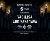 Dive into the spooky world of Vasilisa and Baba Yaga and learn more about the story in this trailer for the upcoming game based on the Russian folktale &#92;