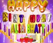 ALIA BHAT - happy birthday song from alia bhat ki bf xxx