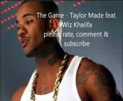 Taylor Made The Game Ft. Wiz Khalifa