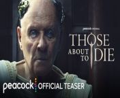 Primer avance de Those About To Die from die sex therapeutin