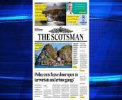 The Scotsman Bulletin Tuesday April 09 2024 #Police #HateCrime