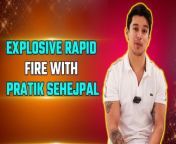 Pratik Sehajpal&#39;s Fun &amp; Explosive Rapid Fire about his Marriage, Ex-Girlfriend &amp; Many More. Watch video to Know More &#60;br/&#62; &#60;br/&#62;#PratikSehajpal #PratikSehajpalInterview #PratikSehajpalRapidFire&#60;br/&#62;~HT.97~PR.132~