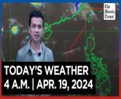Today&#39;s Weather, 4 A.M. &#124; Apr. 19, 2024&#60;br/&#62;&#60;br/&#62;Video Courtesy of DOST-PAGASA&#60;br/&#62;&#60;br/&#62;Subscribe to The Manila Times Channel - https://tmt.ph/YTSubscribe &#60;br/&#62;&#60;br/&#62;Visit our website at https://www.manilatimes.net &#60;br/&#62;&#60;br/&#62;Follow us: &#60;br/&#62;Facebook - https://tmt.ph/facebook &#60;br/&#62;Instagram - Ahttps://tmt.ph/instagram &#60;br/&#62;Twitter - https://tmt.ph/twitter &#60;br/&#62;DailyMotion - https://tmt.ph/dailymotion &#60;br/&#62;&#60;br/&#62;Subscribe to our Digital Edition - https://tmt.ph/digital &#60;br/&#62;&#60;br/&#62;Check out our Podcasts: &#60;br/&#62;Spotify - https://tmt.ph/spotify &#60;br/&#62;Apple Podcasts - https://tmt.ph/applepodcasts &#60;br/&#62;Amazon Music - https://tmt.ph/amazonmusic &#60;br/&#62;Deezer: https://tmt.ph/deezer &#60;br/&#62;Tune In: https://tmt.ph/tunein&#60;br/&#62;&#60;br/&#62;#TheManilaTimes&#60;br/&#62;#WeatherUpdateToday &#60;br/&#62;#WeatherForecast
