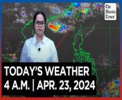 Today&#39;s Weather, 4 A.M. &#124; Apr. 23, 2024&#60;br/&#62;&#60;br/&#62;Video Courtesy of DOST-PAGASA&#60;br/&#62;&#60;br/&#62;Subscribe to The Manila Times Channel - https://tmt.ph/YTSubscribe &#60;br/&#62;&#60;br/&#62;Visit our website at https://www.manilatimes.net &#60;br/&#62;&#60;br/&#62;Follow us: &#60;br/&#62;Facebook - https://tmt.ph/facebook &#60;br/&#62;Instagram - https://tmt.ph/instagram &#60;br/&#62;Twitter - https://tmt.ph/twitter &#60;br/&#62;DailyMotion - https://tmt.ph/dailymotion &#60;br/&#62;&#60;br/&#62;Subscribe to our Digital Edition - https://tmt.ph/digital &#60;br/&#62;&#60;br/&#62;Check out our Podcasts: &#60;br/&#62;Spotify - https://tmt.ph/spotify &#60;br/&#62;Apple Podcasts - https://tmt.ph/applepodcasts &#60;br/&#62;Amazon Music - https://tmt.ph/amazonmusic &#60;br/&#62;Deezer: https://tmt.ph/deezer &#60;br/&#62;Tune In: https://tmt.ph/tunein&#60;br/&#62;&#60;br/&#62;#TheManilaTimes&#60;br/&#62;#WeatherUpdateToday &#60;br/&#62;#WeatherForecast