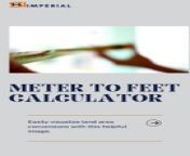 Convert meters to feet effortlessly with shiimperial&#39;s user-friendly meter to feet converter calculator. Simple, Quick and accurate results at your fingertips.&#60;br/&#62;