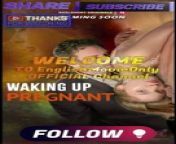 Waking Up PregnantPart 1 from xxx ki hot sex waking com my swap girl rape
