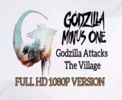 GODZILLA MINUS 1 : Godzilla Attacks The Village FULL HD 1080P VERSION from panjabi village girl sexxxxxxxxvi