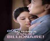 Oops! My Hubby Is A Secret Billionaire! -P1;They met ten years ago in a foreign country, where she helped him out of his troubles. Ten years later, they meet again, but she no longer remembers him and thinks he&#39;s just a poor worker. In order to marry before turning 25 and inherit the family fortune, they hastily tie the knot. What will their married life be like?